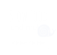 Slowfood & mehr